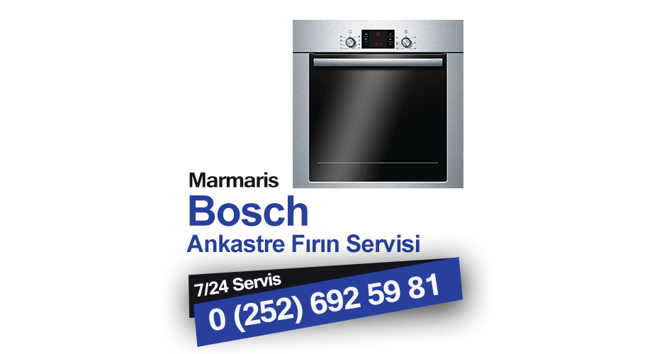 Marmaris Bosch Ankastre Fırın Servisi